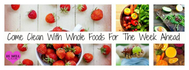 ComeCleanWithWholeFoods
